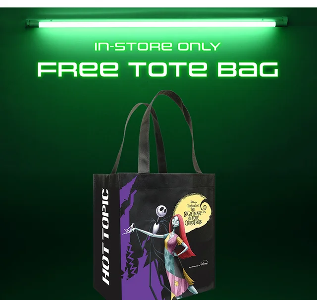In-Store Only. Free Tote Bag With Any Nightmare Before Christmas Purchase. While Supplies Last. Find A Store.