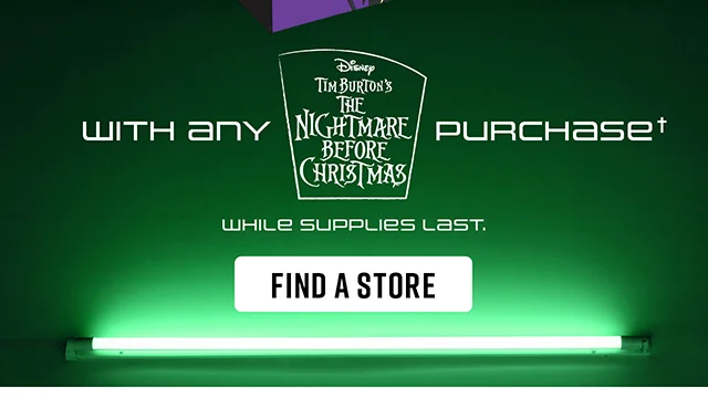 In-Store Only. Free Tote Bag With Any Nightmare Before Christmas Purchase. While Supplies Last. Find A Store.