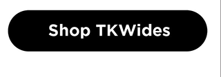 Shop TKWides