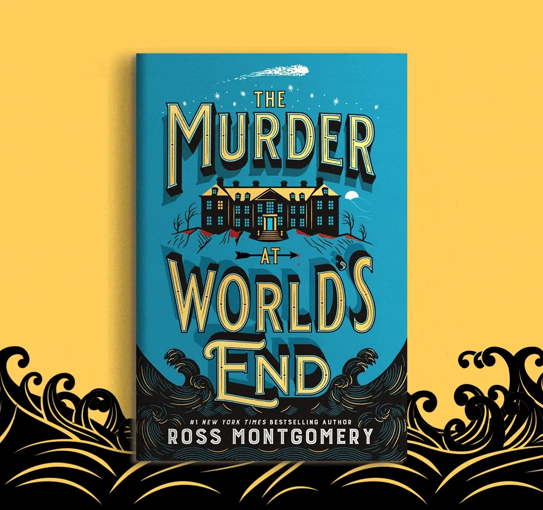 The Murder at World's End: A Novel by Ross Montgomery