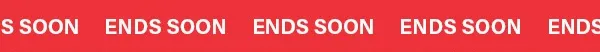 Ends Soon