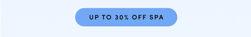 GET 30% OFF SPA