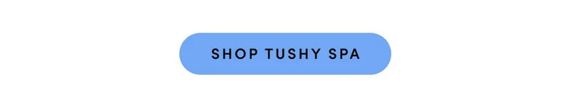 SHOP TUSHY SPA
