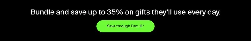Bundle up and save 25-35%.