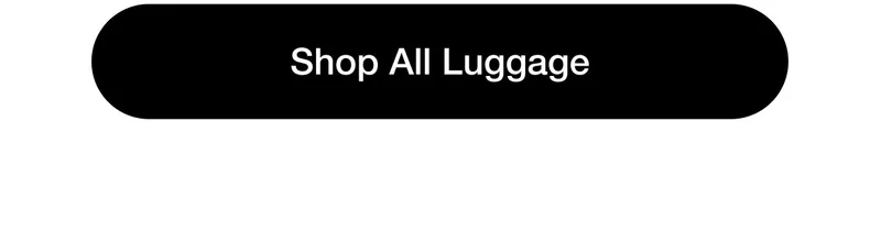 Shop All Luggage