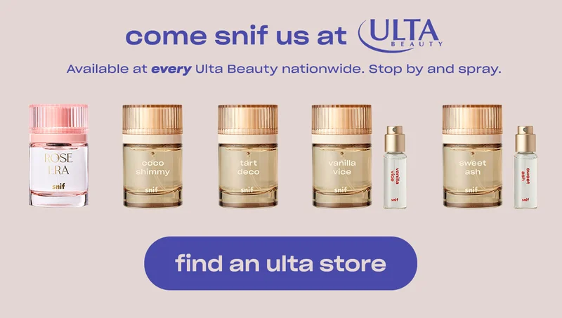 come snif us at Ulta Beauty. Available at every Ulta Beauty nationwide.  Stop by and spray.