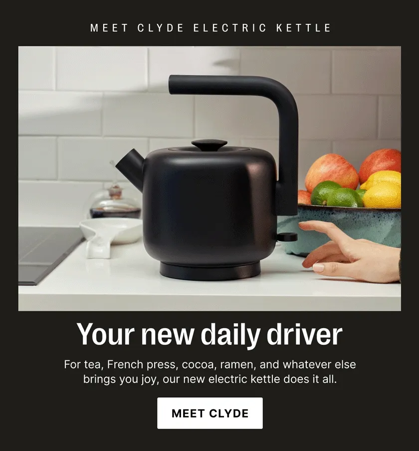 Meet Clyde Electric Kettle - Your new daily driver