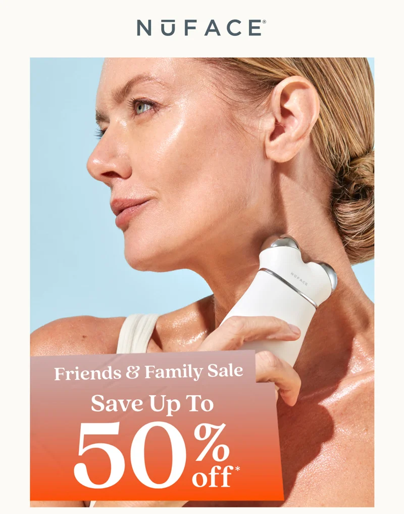 Save 25% on best-selling devices and skincare during the Friends & Family Sale. Hurry - sales this good don't last long.
