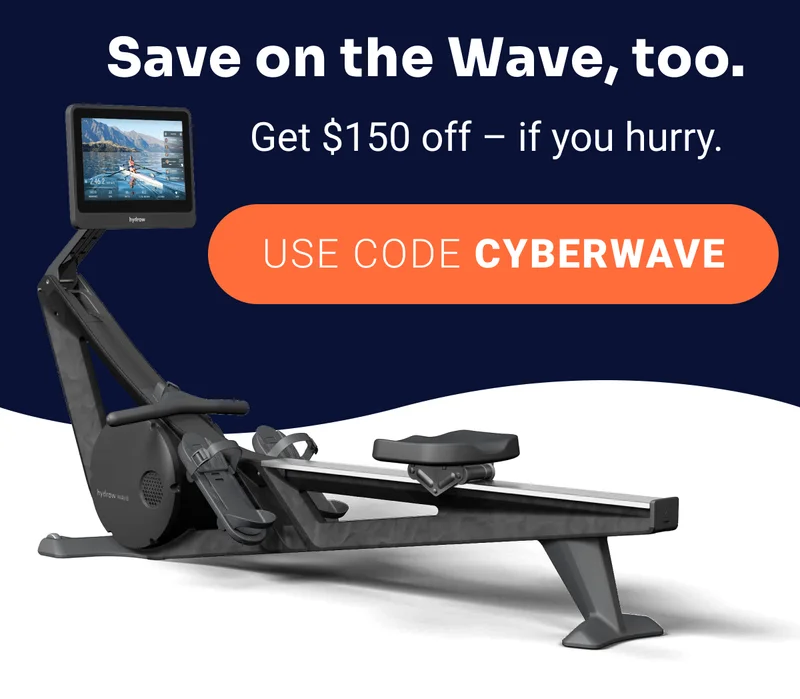 Save on the Wave, too. Get $150 off – if you hurry. use code CYBERWAVE