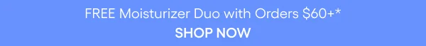 free moisturizer duo