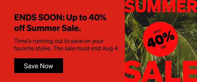 Ends Soon: Up to 40% off Summer Sale