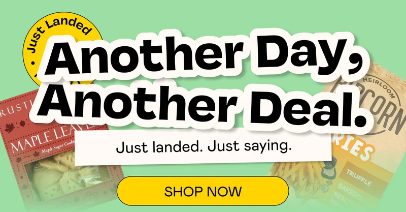 Another Day, Another Deal. | SHOP NOW