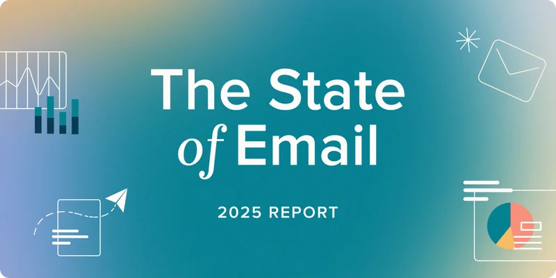 Litmus' State of Email Report 2025