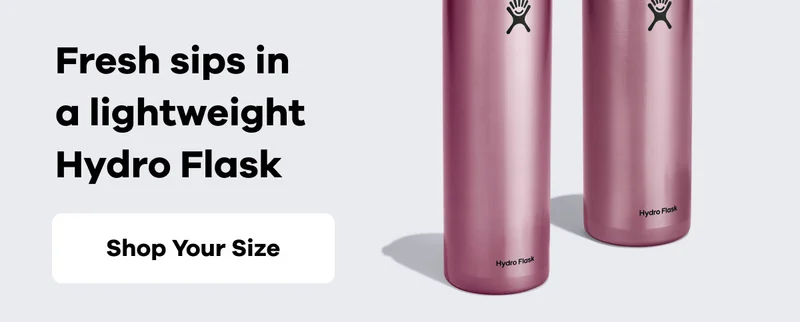 Fresh sips in a lightweight Hydro Flask | Shop Your Size