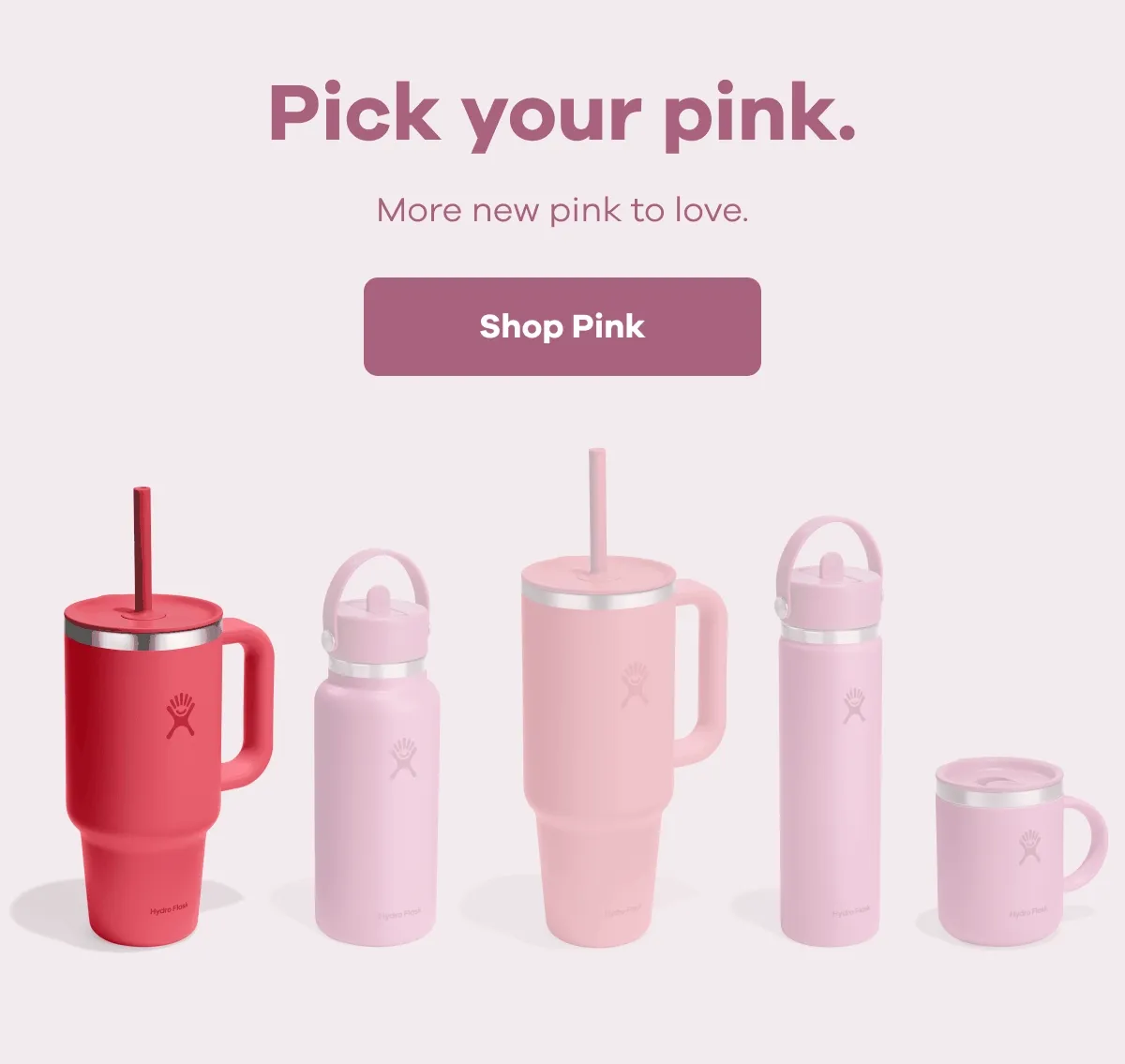 Pick your pink. More new pink to love. | Shop Pink