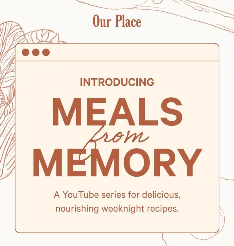 Our Place - Introducing Meals from Memory