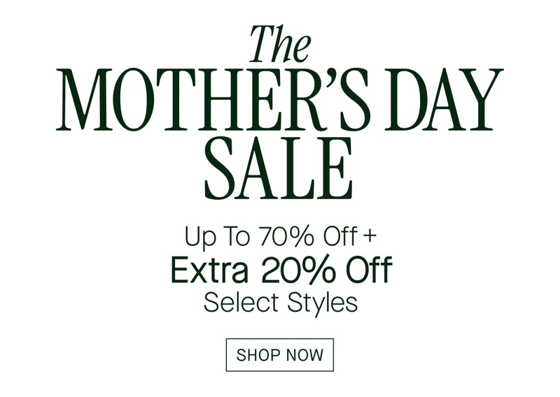 The MOTHER'S DAY SALE