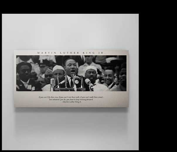Canvas wall art of Martin Luther King Jr. delivering a speech, with quote: ‘If you can’t fly then run, if you can’t run then walk, if you can’t walk then crawl… but whatever you do, you have to keep moving forward.’ Canvas wall art of Martin Luther King Jr. delivering a speech, with quote: ‘If you can’t fly then run, if you can’t run then walk, if you can’t walk then crawl… but whatever you do, you have to keep moving forward.’