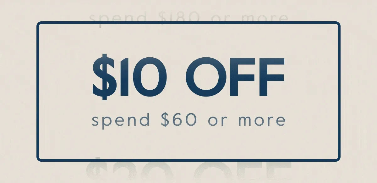 gift more, save more. Get $30 off orders of $180 or more, $20 off orders of $120 or more, and $10 off orders of $60 or more.
