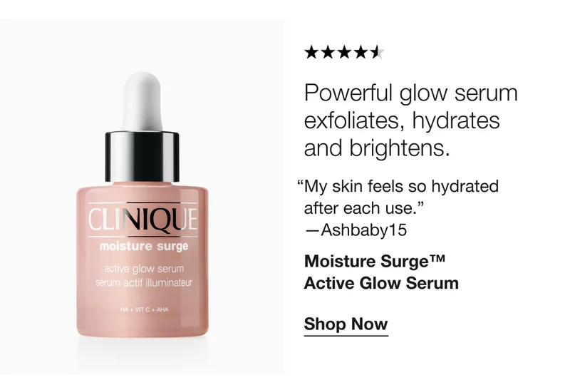 Powerful glow serum exfoliates, hydrates and brightens. My skin feels so hydrated after each use. -Ashbaby15 Moisture Surge™ Active Glow Serum Shop Now