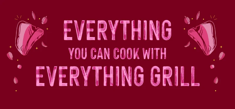 Everything you can cook with Everything Grill