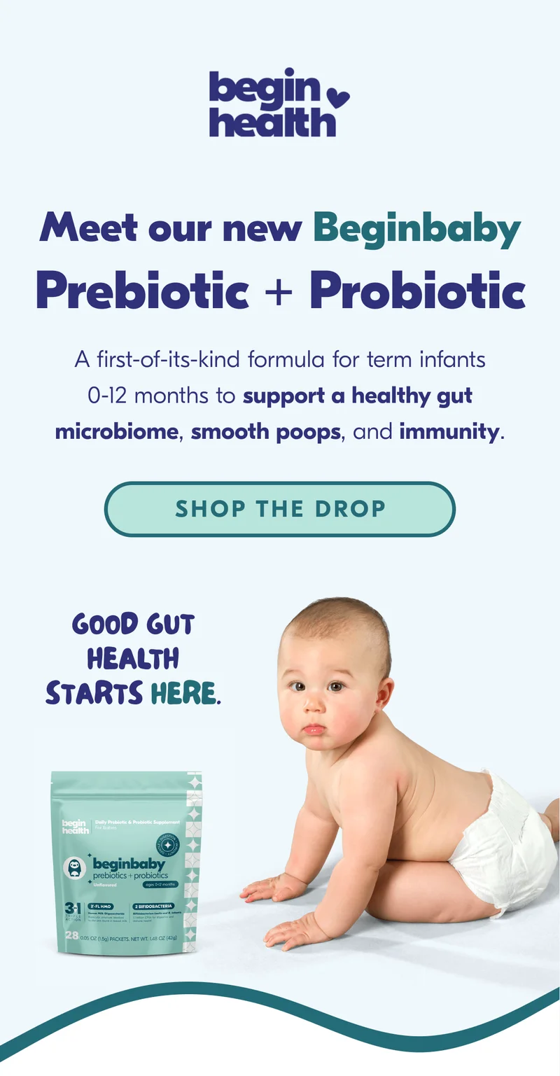 Check out our new Beginbaby Prebiotic + Probiotic!