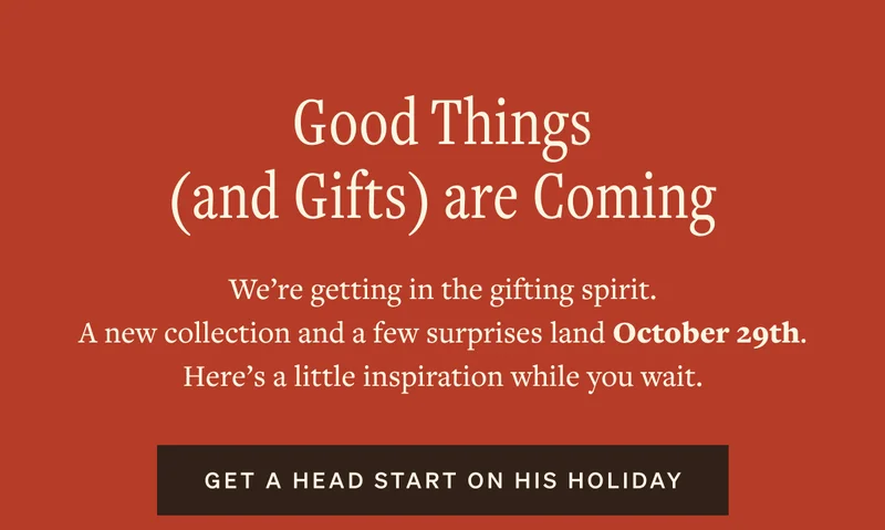 Good Things (and Gifts) are Coming