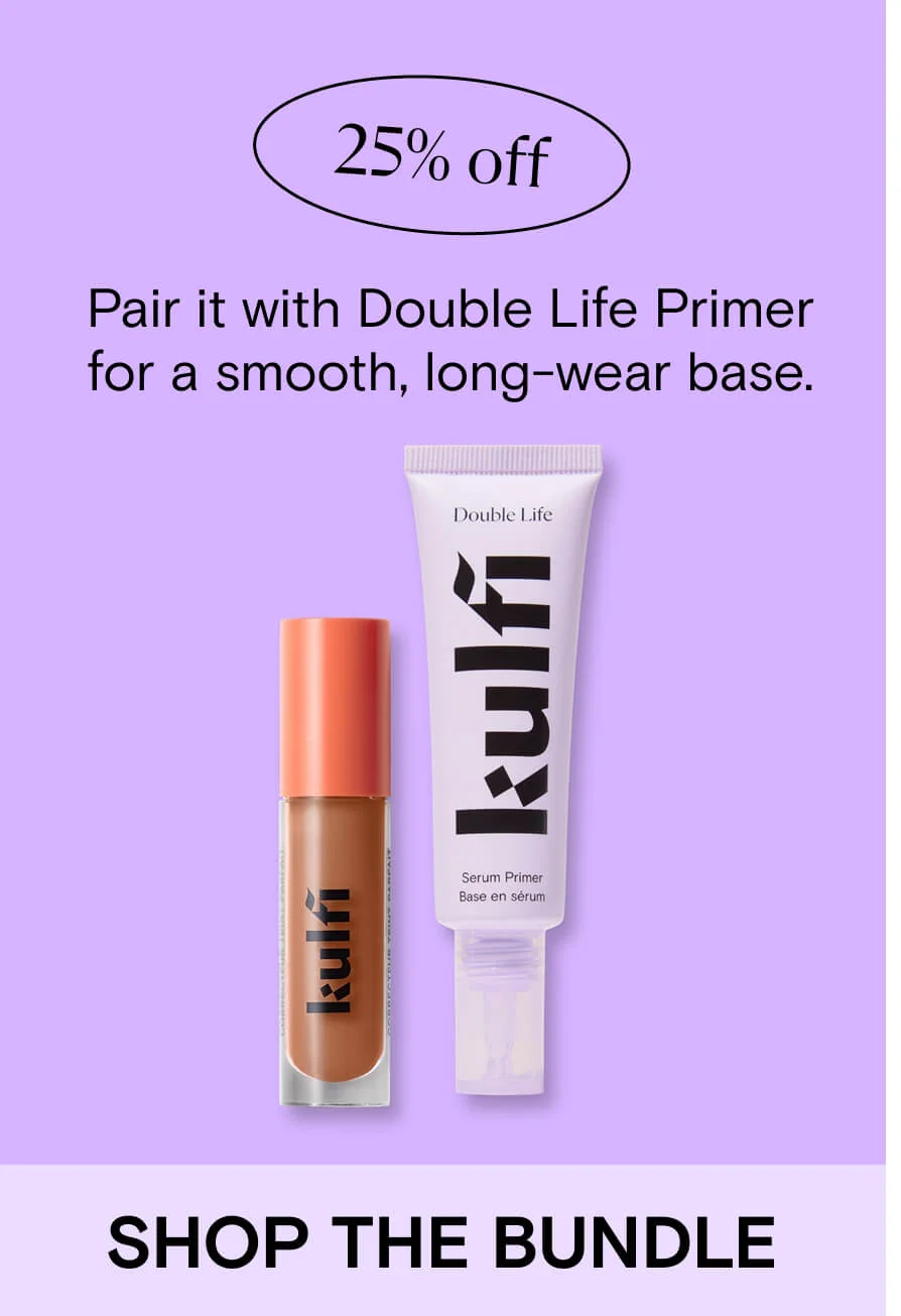 Pair it with Double Life Primer for a smooth, long-wear base.