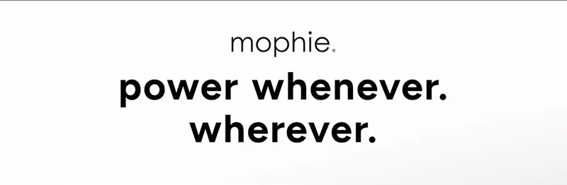 mophie. power whenever. wherever.