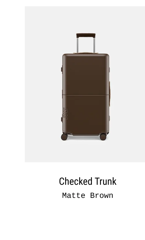 Checke Trunk Matte Brown