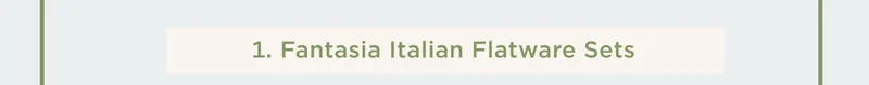 FAntasia Italian Flatware
