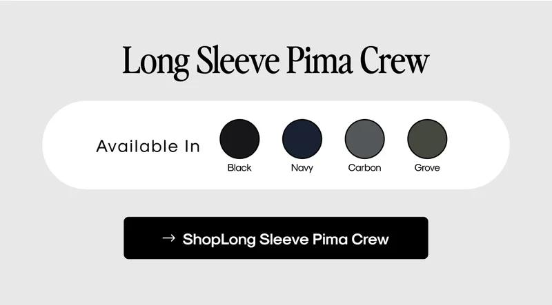 Long Sleeve Pima Crew