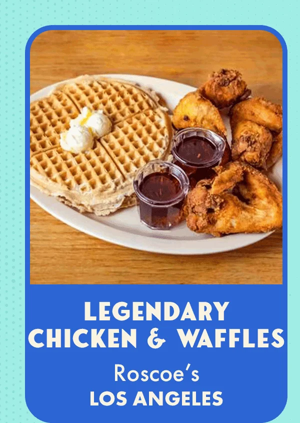 Roscoe's Chicken and Waffles