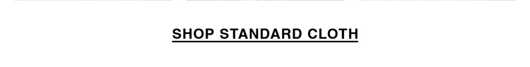 Shop Standard Cloth