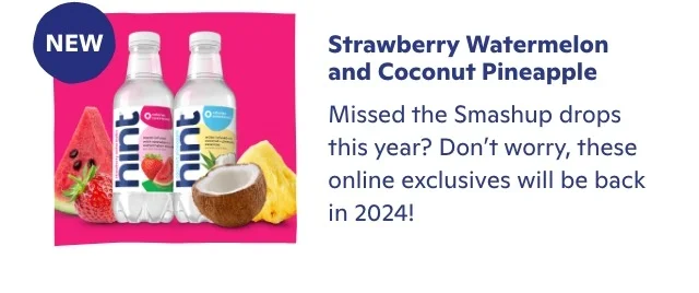 New Strawberry Watermelon and Coconut Pineapple Smashups