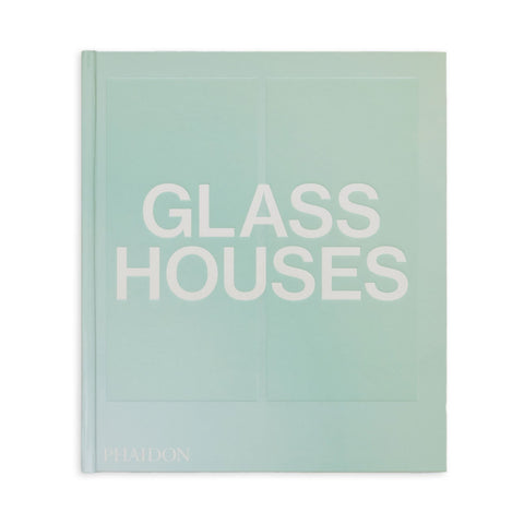 Glass Houses