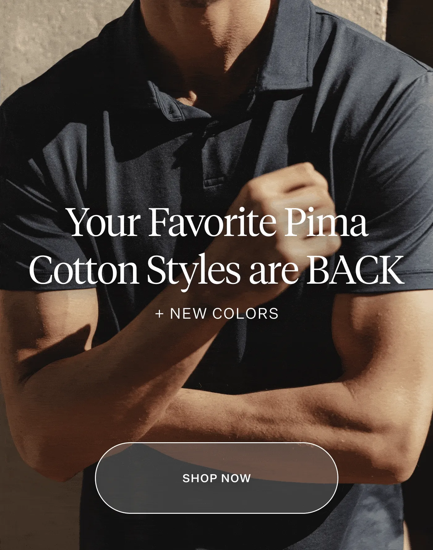 Your Favorite Pima Cotton Styles Are Back