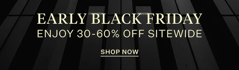Black Friday Sale - Up to 60% Off Sitewide