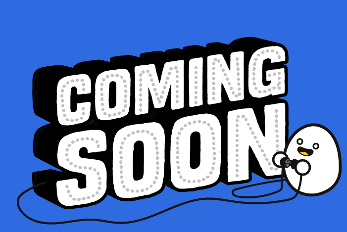 Coming Soon!