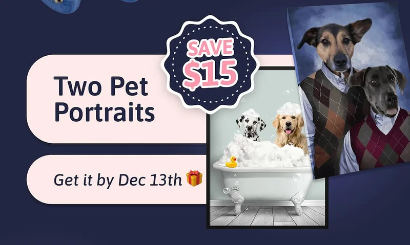 Two Pet Portraits SAVE $15 Get it by Dec 13th