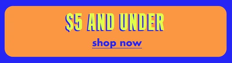 $5 and under