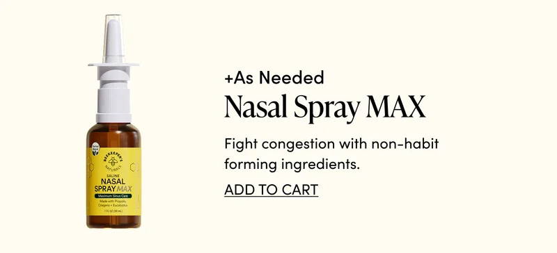 +As Needed: Nasal Spray Max   Fight congestion with non-habit forming ingredients.