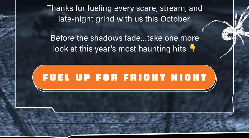 Fuel Up For Fright Night