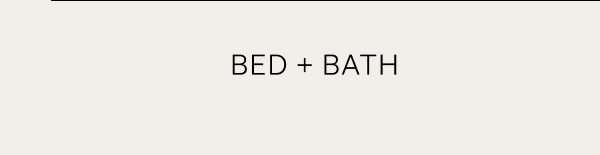 Shop Bed and Bath