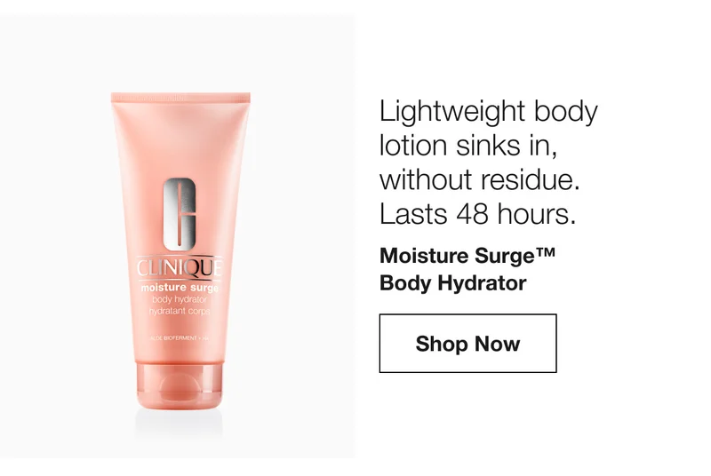 Lightweight body lotion sinks in, without residue. Lasts 48 hours.  | Moisture Surge™ Body Hydrator  | Shop Now