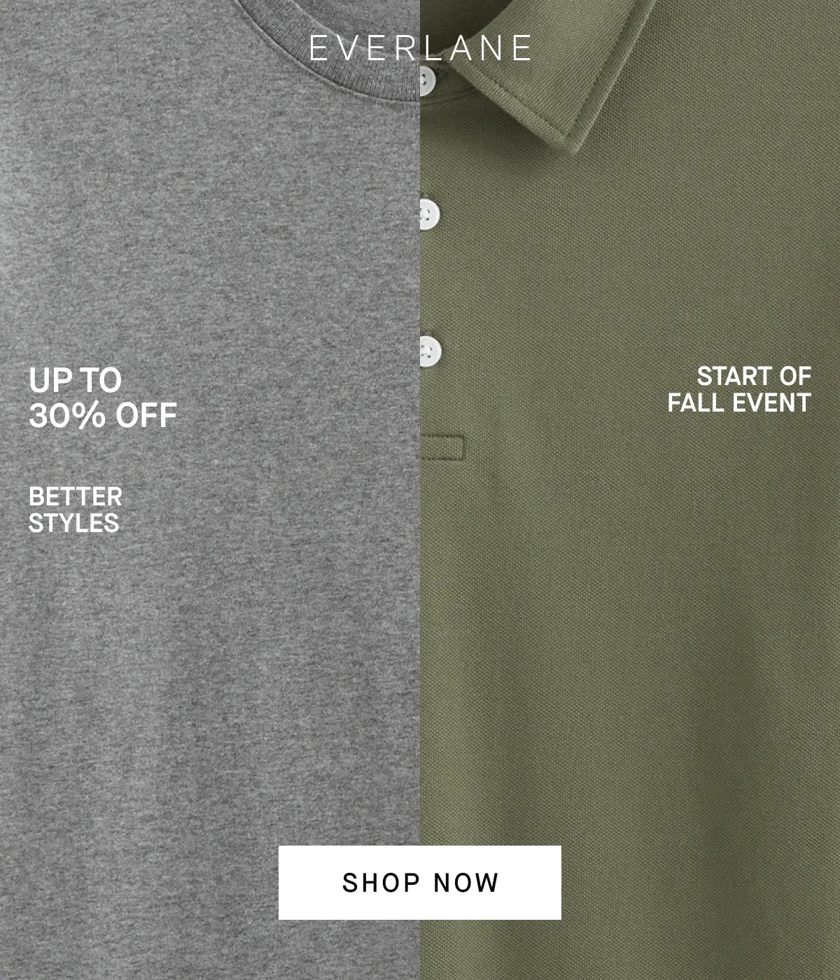 Everlane | Up To 30% Off Better Styles | Start of Fall Event | Shop Now