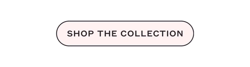 Shop The Collection