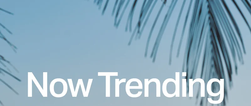 Now Trending