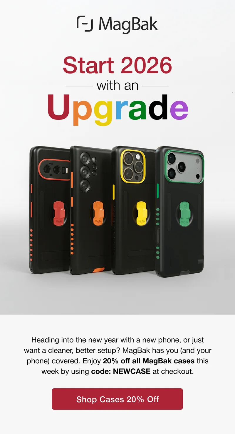 Start 2026  with an Upgrade Heading into the new year with a new phone, or just want a cleaner, better setup? MagBak has you (and your phone) covered. Enjoy 20% off all MagBak cases this week by using code: NEWCASE at checkout.