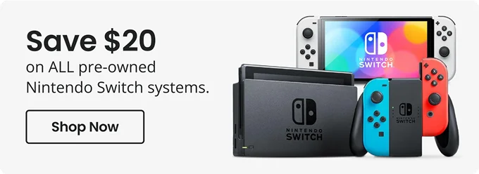 Save $20 on ALL pre-owned Nintendo Switch Systems